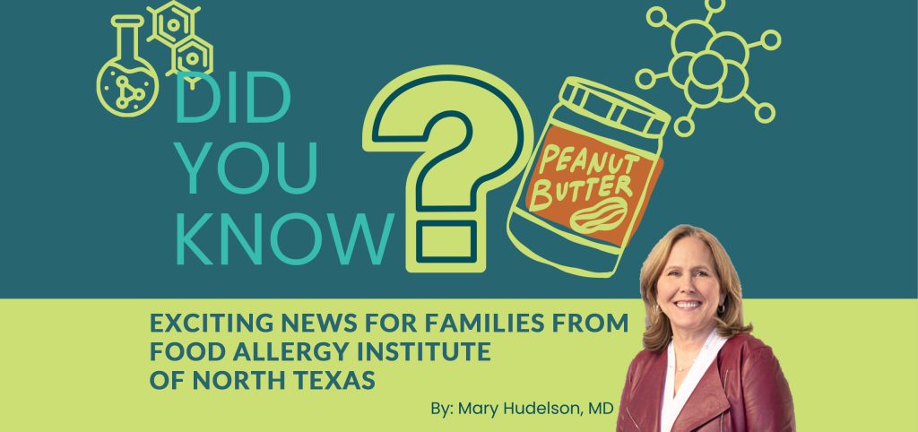 Exciting news from Food Allergy Institute of North Texas Flower Mound Denton Texas